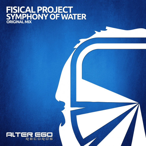 Fisical Project - Symphony of Water (Original Mix)  [2024]