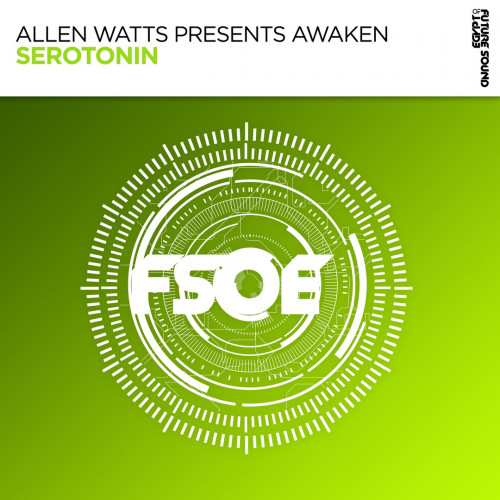 Allen Watts pres. AWaken - Serotonin (Extended Mix) [2024]