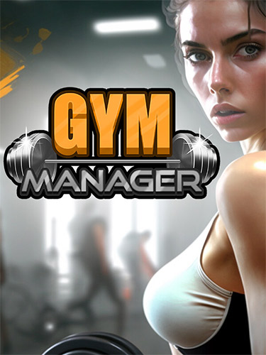 Gym Manager (2024) PC | RePack от FitGirl