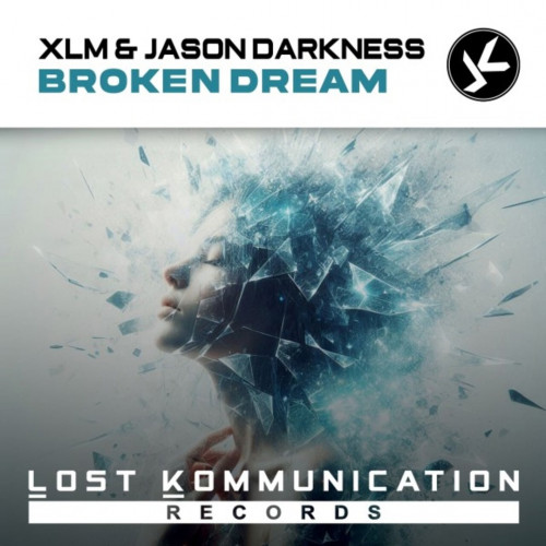 XLM & Jason Darkness - Broken Dream (Extended Mix) [2024]