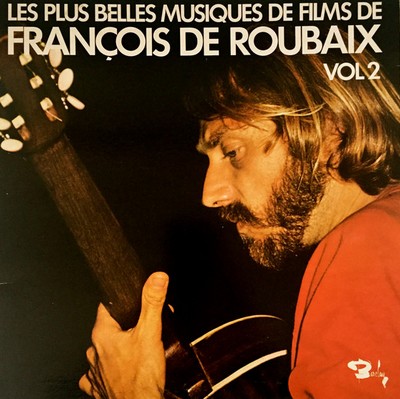 François De Roubaix – Les Plus Belles Musiques De Films Vol. 2