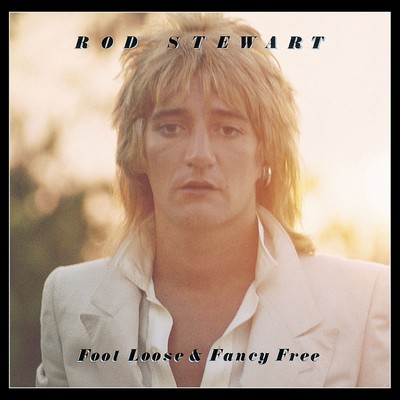 Rod Stewart - Foot Loose & Fancy Free
