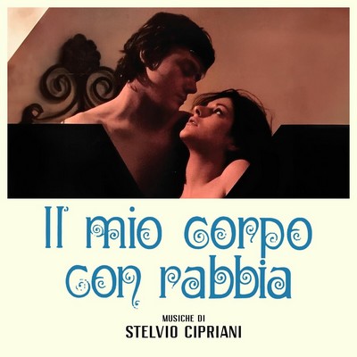 Il mio corpo con rabbia Soundtrack