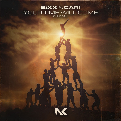 BiXX & Cari - Your Time Will Come (Extended Club Mix).mp3