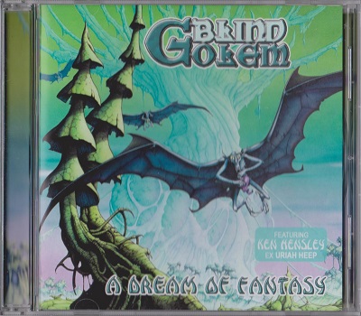 Blind Golem: featuring Ken Hensley ‎– A Dream Of Fantasy (2021)