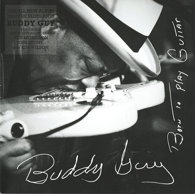 Buddy Guy - Born To Play Guitar (2015)