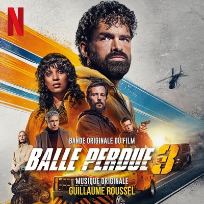 Last Bullet (Balle perdue 3) Soundtrack