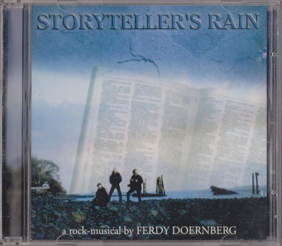 Storyteller's Rain: a rock-musicial by Ferdy Doernberg - Storyteller's Rain (2000)