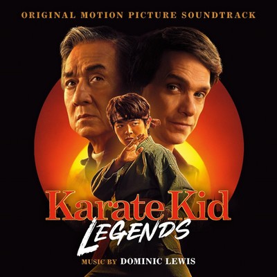 Karate Kid: Legends Soundtrack