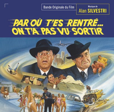 Par où t'es rentré ? On t'a pas vu sortir Soundtrack