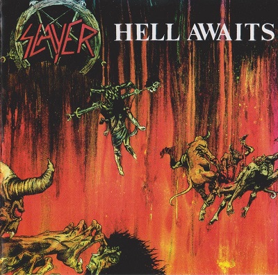 Slayer – Hell Awaits (1985)
