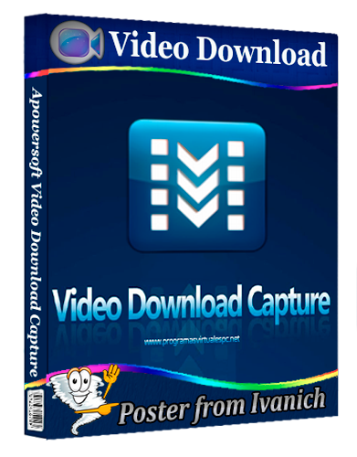 Apowersoft Video Download Capture 6.6.0.0 RePack  [2025, Multi/Ru]