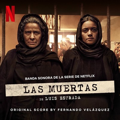 Las Muertas (The Empty Hours) Soundtrack