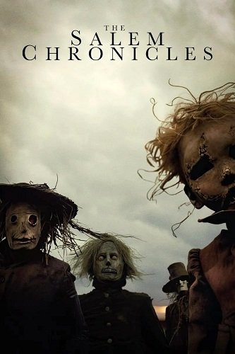 Салемские хроники / The Salem Chronicles (2025) WEB-DLRip