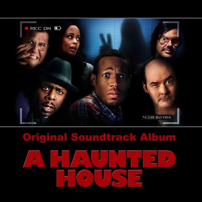 A Haunted House Soundtrack