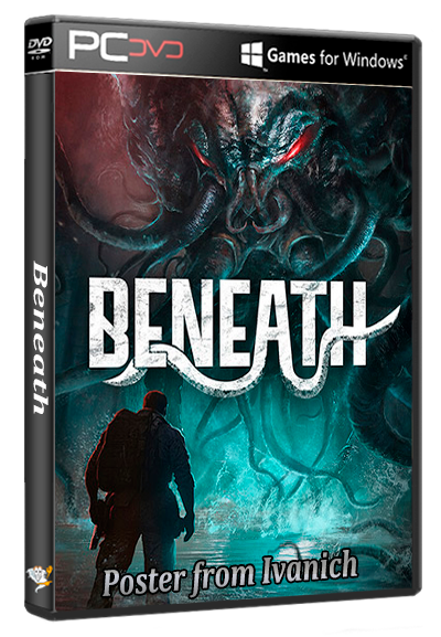 Beneath (Wired Productions) (RUS/ENG/MULTI10) [Р] (Раздача папкой)