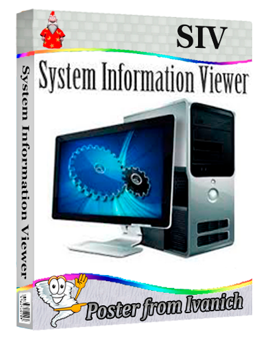 SIV (System Information Viewer) 5.84 Portable [2025, Multi/Ru]