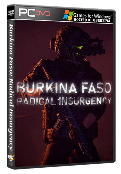 Burkina Faso: Radical Insurgency (Octorian Studios) (ENG/MULTI14) [Repack] от FitGirl