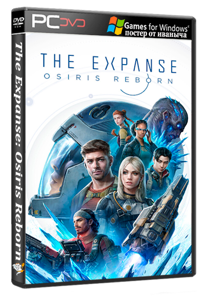 The Expanse: Osiris Reborn [0.9.0.2433] (Owlcat Games) (RUS/ENG/MULTi6) (Early Access) [P] (Раздача папкой)