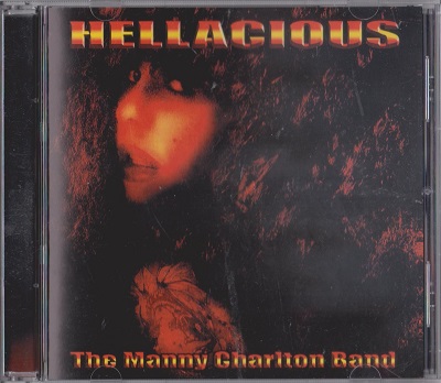 Manny Charlton Band - Hellacious (2013)