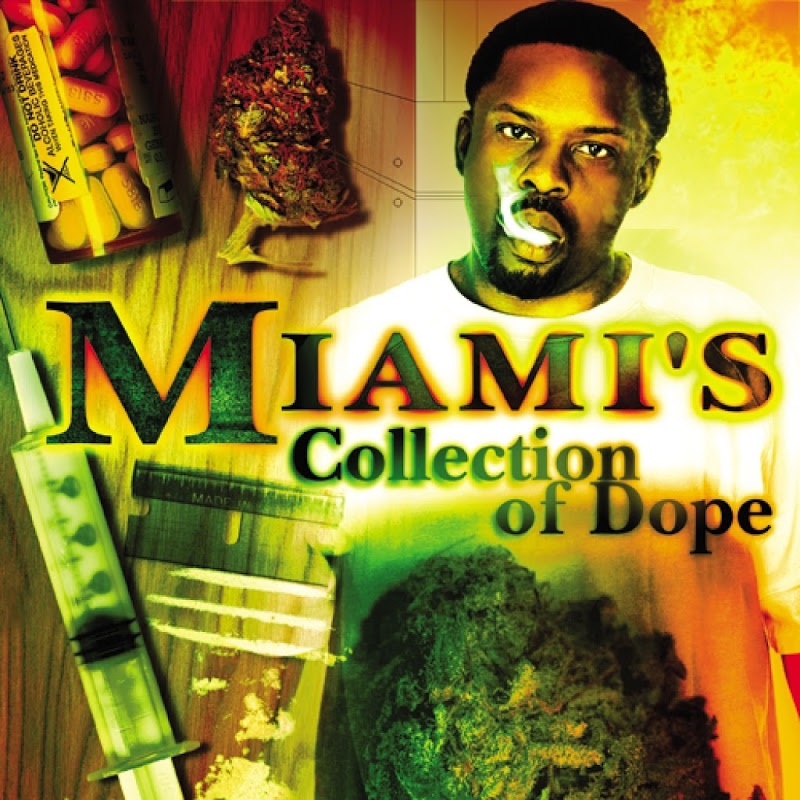 Miami The Most - Miami's Collection Of Dope (2013) [Miami, FL]