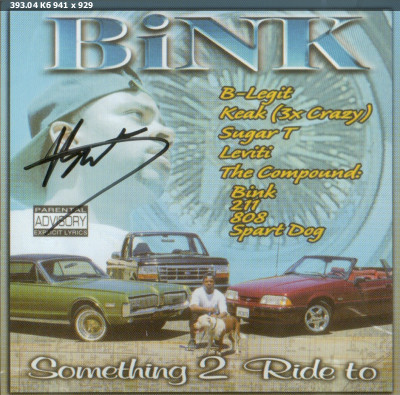 Bink - Something 2 Ride To (1999) [Vallejo, Sacramento, CA] OG RIP