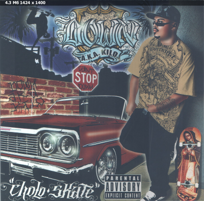 Down aka Kilo - Cholo Skate (2009) [Oxnard, CA] OG RIP